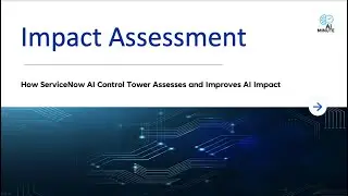 How ServiceNow AI Control Tower Does AI Impact Assessment &mdash; Real Bank Use Case Explained