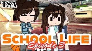 TSA School Life EP 3 // Dodgeball Disaster- Gacha Club
