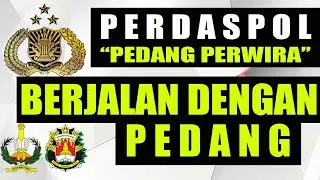 BERJALAN DENGAN PEDANG (PERDASPOL TERBARU)