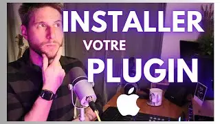 Comment INSTALLER un PLUGIN ( VST3, AU/COMPONMENT,... ) dans mon DAW ? (version MAC)