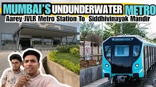Mumbai Underground Metro Aqualine-3 phase-2 Aarey JVLR Metro Station to ￼ siddhivinayak mandir