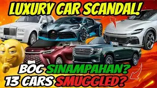 &ldquo;13 CARS SMUGGLED!&ldquo;NAHULI SA MODUS! BOC BINISTO ANG LUXURY CAR SMUGGLING!&rdquo;