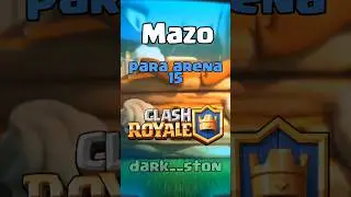 Mazo para arena 15 #clashroyale #mazos #dark__ston