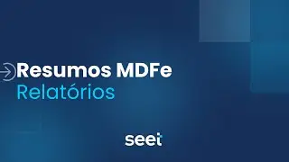 Resumos MDFe - Relat&oacute;rios