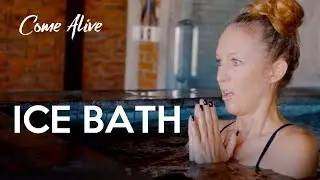The ICE BATH | Come Alive Ep 03
