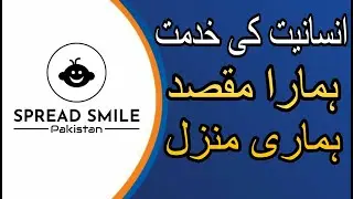 Spread Smile Pakistan Mission and Vision - Serving Humanity Charity Organization