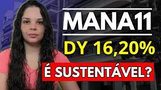 MANA11 _ VALE A PENA INVESTIR NESSE HEDGE FUND QUE PAGA DIVIDENDOS ALTOS?