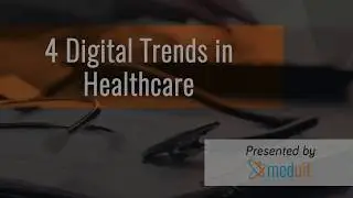 Digital Health Trends Affecting Your Revenue Cycle