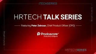 HRTech Talk by HRTech Series Featuring Prodoscore