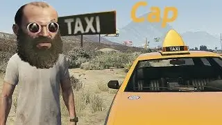 Taxi Cap Rolling ! ! ! - GTA 5 Gameplay (PS4)
