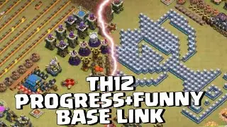 TOP 10 BEST TH12 PROGRESS AND FUNNY TROLL BASE LINK TOWN HALL 12 PROGRESS BASE LINK TH12 TROLL BASE