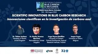 Scientific Innovations in Blue Carbon Research: International Blue Carbon & Wetlands Conference 2025