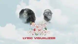 Kingdmusic, @GabrielaGomes  - Child Of Heaven (Remake) [ Lyric Visualizer]
