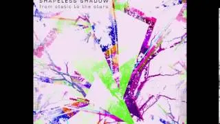 Shapeless Shadow - A Noble Beast