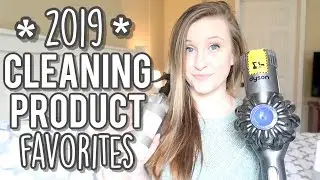 MY 2019 FAVORITE CLEANING PRODUCTS | MUST HAVE CLEANING PRODUCTS