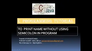 print your name  without using semicolon