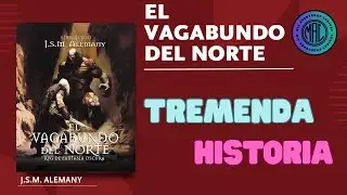 EL VAGABUNDO DEL NORTE - LIBROJUEGO ESPECTACULAR - ENTREVISTA AL AUTOR