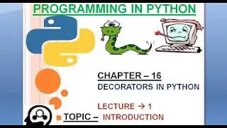 CHAPTER 16:1.Introduction To Decorators|python complete tutorial course in hindi|  