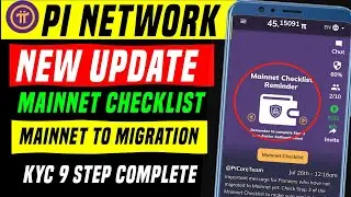 🎉Pi Mainnet Checklist Reminder | Pi Network New Update Today | Pi Wallet 2FA Verification | 9step