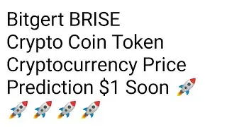 Bitgert Coin 500x pump | Crypto Bitgert Coin&nbsp; | Brise Token | Bitgert Brise $1 Soon