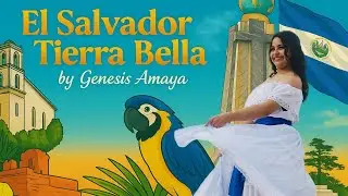 EL SALVADOR TIERRA BELLA -GENESIS AMAYA [Video Oficial]