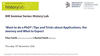 IHR History Lab Seminar: Want to do a PhD?: Tips & Tricks