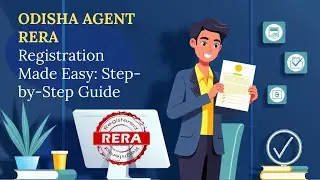 Odisha RERA Agent Registration Process Made Easy  &ndash; Step by Step Guide