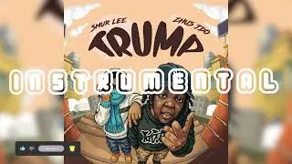 Smur Lee & Zhus Jdo - Trump (Instrumenal)