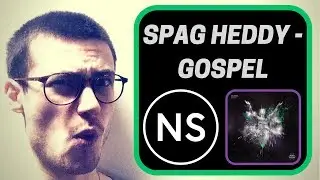 SPAG HEDDY - GOSPEL [EP Review]
