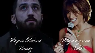 Vüqar Biləcəri/Sənsiz   -   Röya Ayxan/Bahar Remix2024#keşfet #vüqarbiləcərili #trend #royaayxan