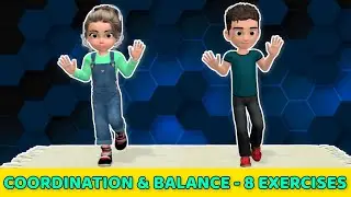 8 COORDINATION & BALANCE EXERCISES FOR KIDS
