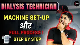 Dialysis Machine Setup & Process 💉Step by Step Dialysis Procedure Explained!