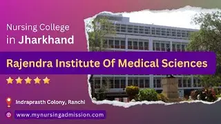 Rajendra College of Nursing - Ranchi | Nursing Colleges in Jharkhand | myNursingAdmission.com