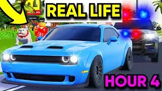PLAYING ROBLOX LIKE IT IS REAL LIFE FOR 4 HOURS!