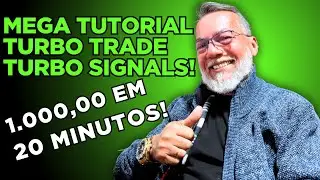 MEGA TUTORIAL TURBO TRADE TURBO SIGNAL 1,000,00 DE LUCRO