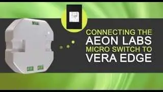 Учебное пособие по подключению микрокоммутатора Aeon Labs к VeraEdge