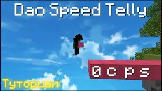 Dao Speed Telly... Туториал по Дао Спидам (0cps)