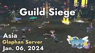 Guild Siege (Glaphan Server) January 06, 2023 | Flyff Universe