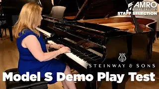 Amro Staff Selections - Steinway & Sons Model S Demo Play Test
