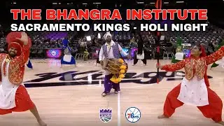 The Bhangra Institute - Sacramento Kings Game 2024 - Holi Night