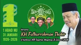 Live 1 abad NU Spesial Kataman Nggarjo 31 Jan 26 sareng KH Fathurrohman Thohir Semarang