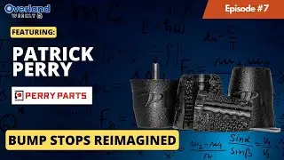 Perry Parts Reimagining Bump Stops | Overland Weekly Ep. 7