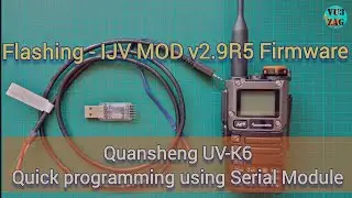 Quansheng UV-K6- IJV MOD v2.95R5-Быстрое программирование с использованием последовательного модуля