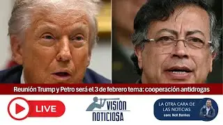 Noticias 15/01: Confirmada Reuni&oacute;n Trump y Petro ser&aacute; el 3 de febrero tema: cooperaci&oacute;n antidrogas