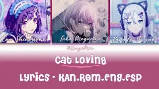 Cat Loving LYRICS - KAN/ROM/ENG/ESP - UsagiMia