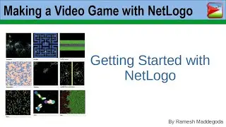 02 NetLogo Tutorial - Agent Based Model to Make a Video Game - Getting Started with NetLogo
