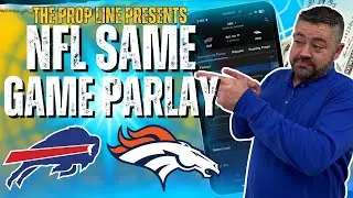 👀 Same Game Parlay for Bills vs Broncos! NFL Divisional Playoffs Predictions