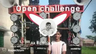 Open challenge / Dj tasawar panchpadwa  /competition song/ Ak editing garhwa (ANURAG BOY)