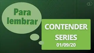 Para Lembrar Dana White Contender Series 01 de setembro de 2020