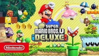 New Super Mario Bros. U Deluxe - Overview Trailer (Nintendo Switch)